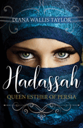 Hadassah, Queen Esther of Persia