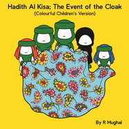 Hadith Al Kisa: The Event of the Cloak (Children's Version)