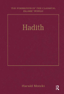 Hadith: Origins and Developments