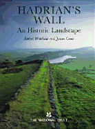 Hadrian's Wall: An Historic Landscape