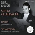 Hadyn: Symphony No. 102; Tchaikovsky: Symphony No. 6 "Pathétique"