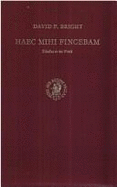 Haec Mihi Fingebam: Tibullus in His World