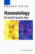 Haematology: Colour Guide