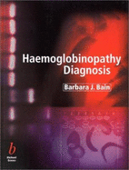 Haemoglobinopathy Diagnosis - Bain, Barbara J, II