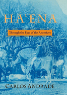 Ha'ena: Through the Eyes of the Ancestors