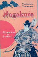Hagakure El Sendero del Samurai