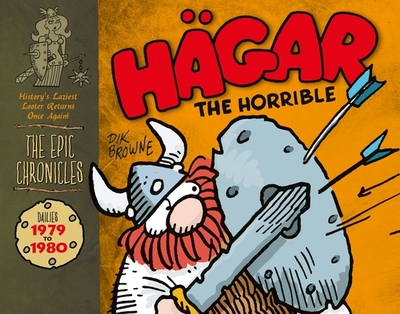 Hagar the Horrible: The Epic Chronicles: Dailies 1979-1980 - Browne, Dik