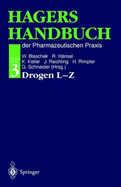 Hagers Handbuch Der Pharmazeutischen Praxis: Folgeband 3: Drogen L - Z