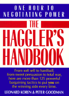 Haggler's Handbook: One Hour to Negotiating Power