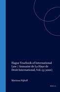 Hague Yearbook of International Law: Annuaire de la Haye de Droit International 1991