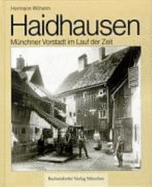 Haidhausen : Mnchner Vorstadt im Lauf der Zeit