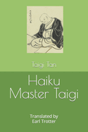 Haiku Master Taigi