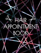 Hair Appointment Book: 8.5"x11" Undated Daily Planner, 15 Minute Increments, 52 Weeks Mon-Sat