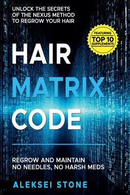 Hair Matrix Code - Stone, Aleksei