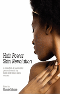Hair Power, Skin Revolution