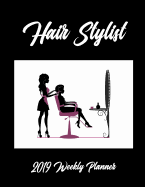 Hair Stylist 2019 Weekly Planner