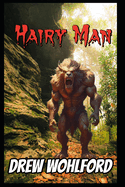 Hairy Man: The Beast Of Lagro