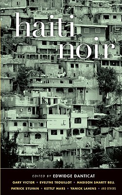 Haiti Noir - Danticat, Edwidge (Editor)