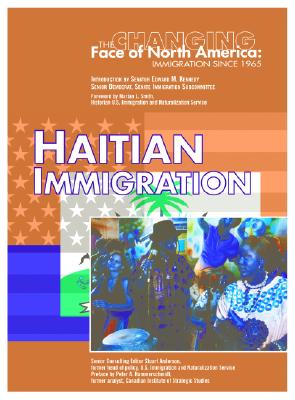 Haitian Immigration - Gaines, Jena, and Anderson, Stuart (Editor), and Smith, Marian L (Foreword by)