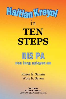 Haitian Kreyol in Ten Steps - Savain, Roger E
