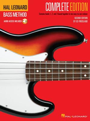 Hal Leonard Bass Method - Complete Edition: Books 1, 2 and 3 Bound Together in One Easy-To-Use Volume! (Bk/Online Audio) - Friedland, Ed