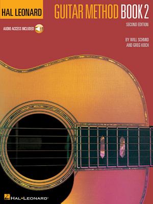 Hal Leonard Guitar Method Book 2 Beginner to Intermediate Guitar Lesson Book with Online Audio Learn Chords, Fingerstyle, Power Chords and More - Schmid, Will, and Koch, Greg
