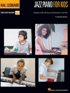 Hal Leonard Jazz Piano for Kids: A Beginner's Guide with Step-By-Step Instruction for Jazz Piano with Online Video Tutorials