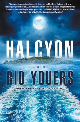 Halcyon: A Thriller - Youers, Rio