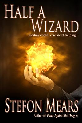 Half a Wizard - Mears, Stefon