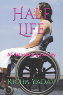 Half Life: An Astonishing Journey