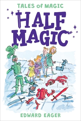 Half Magic, 1 - Eager, Edward, and Hoffman, Alice (Introduction by)