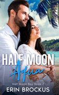 Half Moon Aqua: Half Moon Bay Book 7