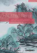 Half Moon Rising for Satb Choir and Piano: Choral Music from Mainl. China, Hk., Singap. & Taiw. (24 Orig./Arr., Mand/Eng)