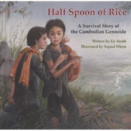 Half Spoon of Rice: A Survival Story of the Cambodian Genocide - Smith, Icy