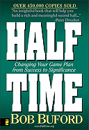 Halftime: Changing Your Game Plan from Success to Significance