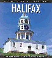 Halifax: Discovering Its Heritage - Poole, Stephen