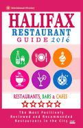 Halifax Restaurant Guide 2016: Best Rated Restaurants in Halifax, Canada - 500 restaurants, bars and cafs recommended for visitors, 2016