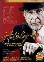 Hallelujah: Leonard Cohen, A Journey, A Song - Daniel Geller; Dayna Goldfine