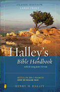 Halley's Bible Handbook: Classic Edition