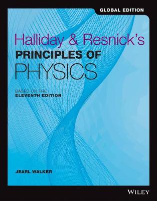 Halliday and Resnick's Principles of Physics - Halliday, David, and Resnick, Robert, and Walker, Jearl