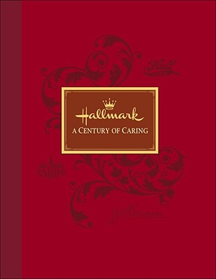 Hallmark: A Century of Giving - Regan, Patrick