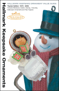 Hallmark Keepsake Ornament Value Guide: Tracker Edition 1973-2005