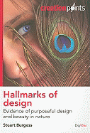 Hallmarks of Design: Evidence of Purposeful Design and Beauty in Nature
