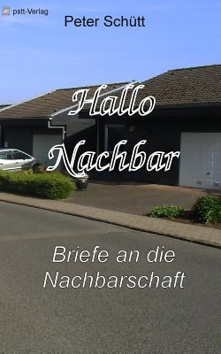 Hallo Nachbar - Schutt, Peter