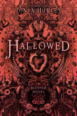 Hallowed: A Blessed Novel - Hurley, Tonya