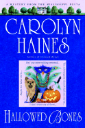 Hallowed Bones - Haines, Carolyn