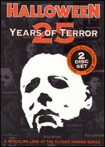 Halloween: 25 Years of Terror [2 Discs] - 