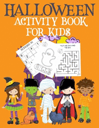 Halloween Activity Book for Kids: Childrens' Halloween Activity Book Halloween Book Coloring Pages Mazes Sudoku Drawing Paperback Ages 4-8