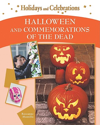 Halloween and Commemorations of the Dead - Montillo, Roseanne