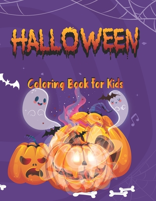 Halloween Coloring Book for kids: Halloween Coloring Book for Toddlers 2-4 - Book Press, Coloring